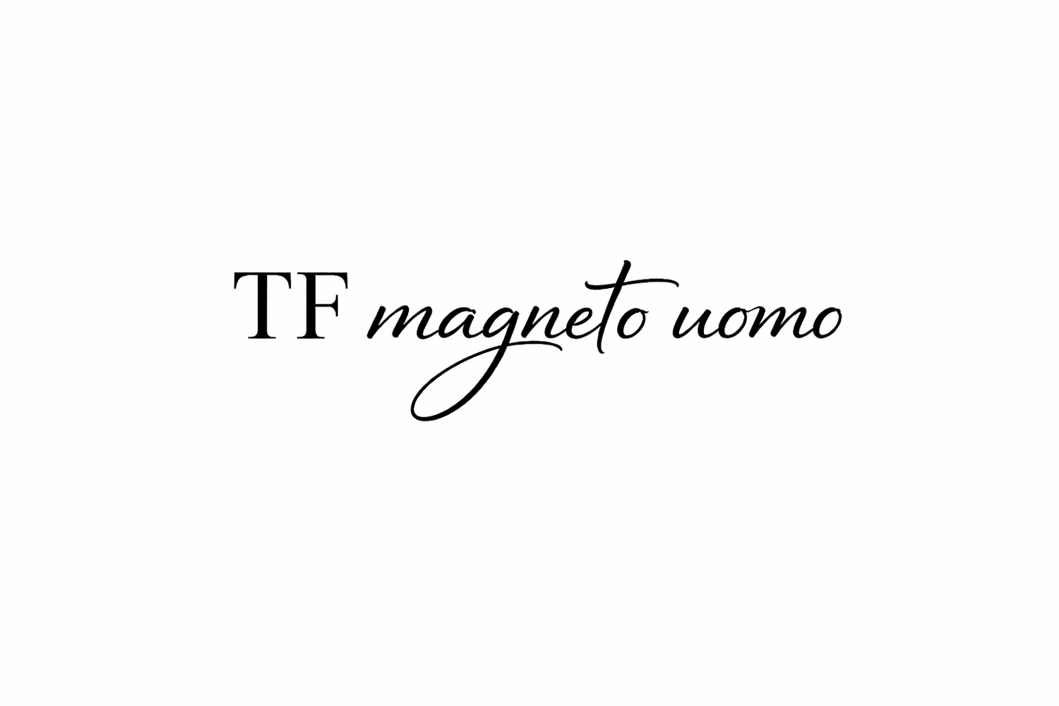 TF MAGNETO UOMO